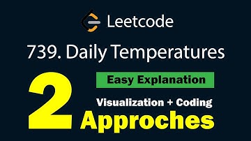 Daily Temperatures Leetcode Solution Visual Explanation and Coding in JavaScript