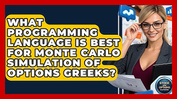 What Programming Language Is Best For Monte Carlo Simulation Of Options Greeks?