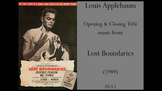 Louis Applebaum: Lost Boundaries (1949)