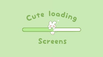 10+ Cute Loading Screens | Free | No credits needed 🍡