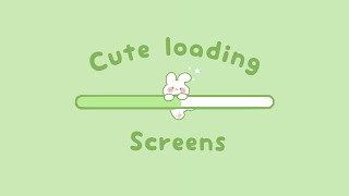 10  Cute Loading Screens | Free | No credits needed 🍡