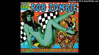 Rob Zombie – Spookshow Baby [Black Leather Catsuit Mix]