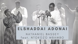 ⁣ELSHADDAI-ADONAI | NATHANIEL BASSEY feat. NTOKOZO MBAMBO #namesofGod #ntokozombambo #nathanielbassey