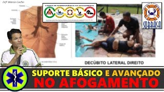 SUPORTE BÁSICO E AVANÇADO NO AFOGAMENTO