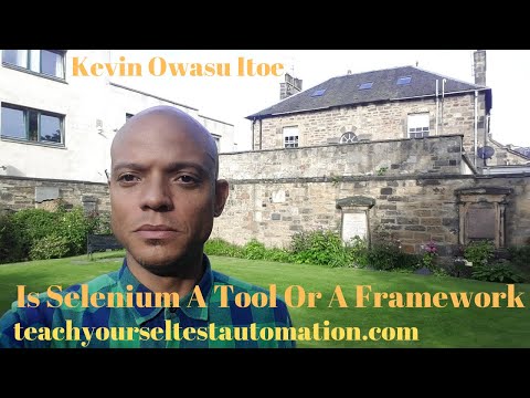 Is Selenium A Tool Or A Framework | Selenium Tool | Selenium Test Framework