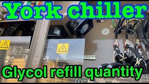 Glycol quantity for refill top up in York chiller explaining Hindi Urdu #york  #chillerparty