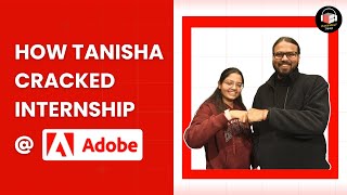 Tanisha Cracked Adobe Internship | Placement-talk with Abhishek sir | CodingBlocks!