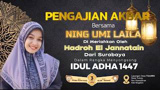 Download lagu LIVE  Pengajian Akbar Ning UMI LAILA DalamRangka Menyongsong IDUL ADHA 1447 H Ds Tulung Magetan