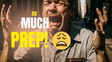 PART 1: SO MUCH PREP! 😩