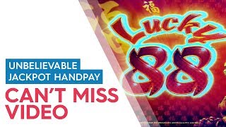 JACKPOT HANDPAY Lucky 88 Slot - UNBELIEVABLE BONUS
