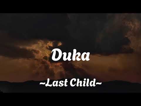 Last Child - Duka Lirik Lagu | Lyrics (Indo \u0026 English Version)