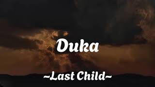 Last Child - Duka Lirik Lagu | Lyrics (Indo \u0026 English Version)