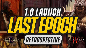 Why I Love Last Epoch: A Look at the 1.0 Launch - My Retrospective