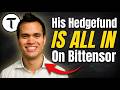 Bittensor: He Moved His ENTIRE Hedge Fund Into Subnets (Siam Kidd) | On Chain Ep.5