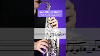 Smooth Operator on #saxophone - Full Performance 🎷 #sheetmusic #music #shorts