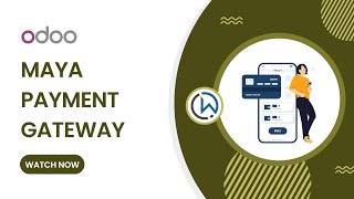 Maya Payment Gateway with Refund | Odoo Payment App