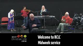 BCLC Midweek Service, 29th May 2024