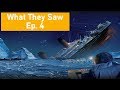 Titanic Sinking: Survivors What They Saw Pt.4