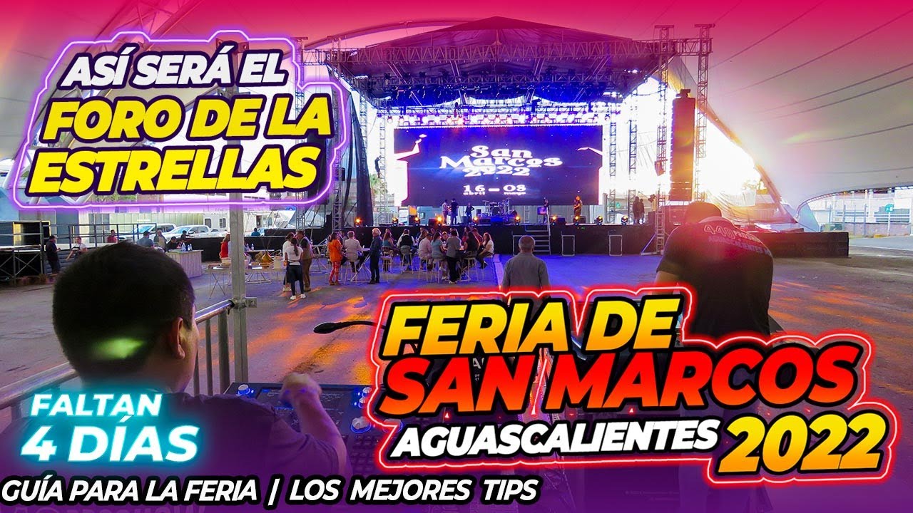🔴ASÍ SERÁ el FORO de LAS ESTRELLAS FERIA DE SAN MARCOS 2022 A 4 DÍAS de INICIAR 🔴ASÍ SERÁ el FORO de LAS ESTRELLAS FERIA DE SAN MARCOS 2022 A 4 DÍAS de INICIAR