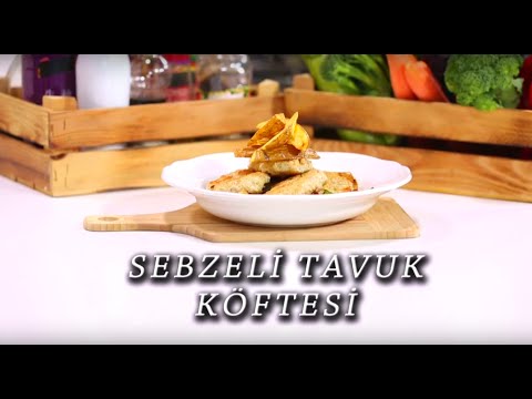Sebzeli Tavuk Köftesi Tarifi