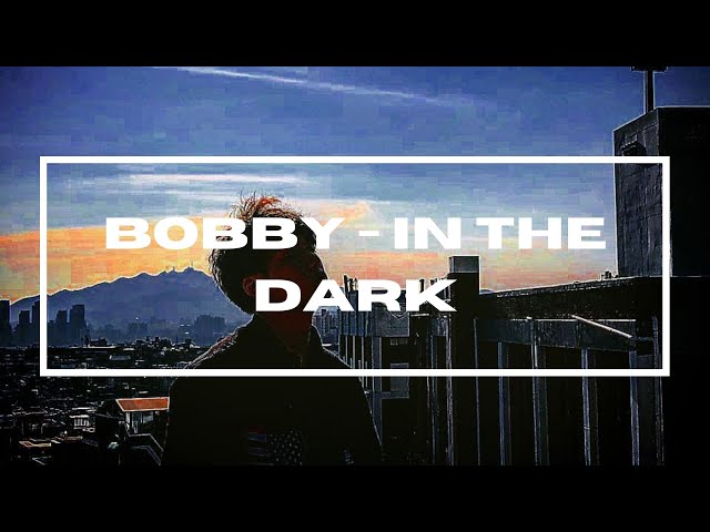 (IDN) BOBBY - 새벽에 (In THE DaRK) || Lyrics [Han/Eng/Indonesian Trans] class=