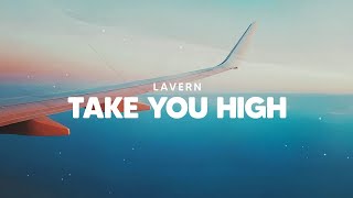 LAVERN - Take You High  Resimi