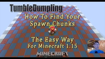 How to Find Your Spawn Chunks in Minecraft 1.15.x
