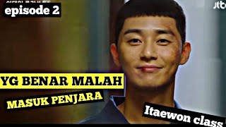 Episode 2 KEBENARAN AKAN KALAH DENGAN KEKUASAAN - Alur Cerita Film Drama Korea ITAEWON CLASS