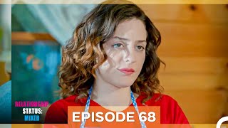 Relationship Status: Mixed Episode 68