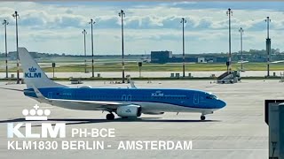 KLM KL1830 PH-BCE Boeing B737-8K2 From Berlin to Amsterdam #klm