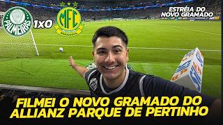 FILMEI O NOVO GRAMADO DO ALLIANZ PARQUE DE DENTRO DO CAMPO! Palmeiras 1x0 Mirassol