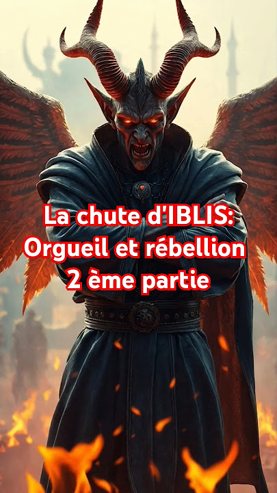 La chute d'Iblis: orgueil et rébellion 2ème partie #islam #allah #histoireislamique #iblis