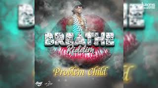 Problem Child - Wrong One Breathe Riddim ｜ Soca 2025