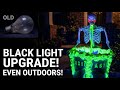 Black Light Upgrade That Works Everywhere (Even Outdoors)
