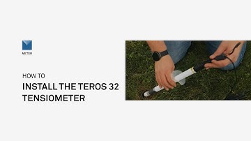 How To: TEROS 32 Tensiometer Installation