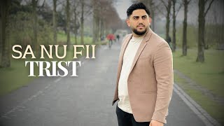 Filip Din Barbulesti - Să Nu Fii Trist - Oficial Video 4K 2024