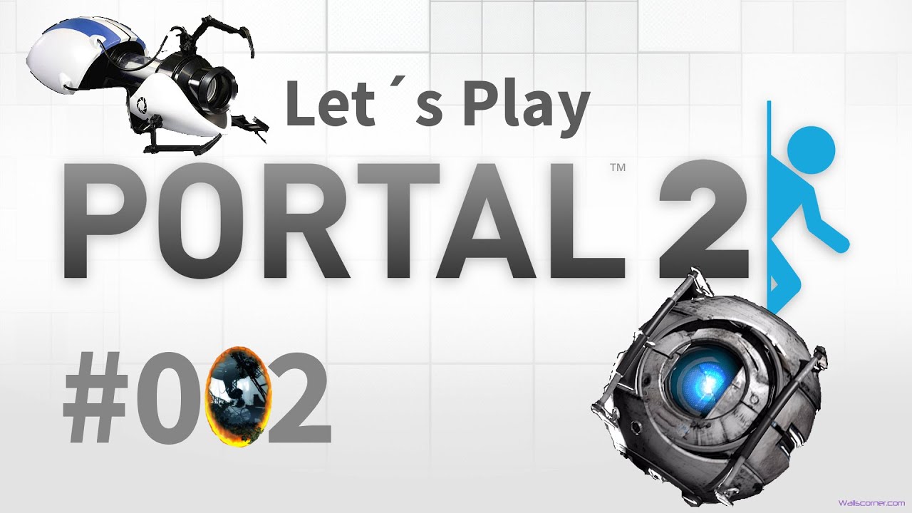 Let´s Play Portal 2 #002 - GlaDOS [Ger|Full-HD] - YouTube
