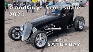 Goodguys Scottsdale Spring Nats show-N-shine with YOUR favs rods customs classics muscle one-offs