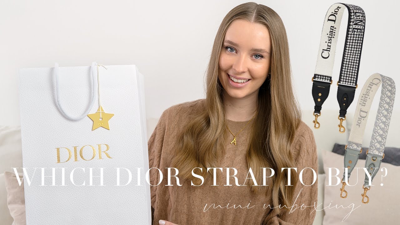 WHICH DIOR STRAP TO BUY? WHAT TO CONSIDER & WHICH ONE I CHOSE