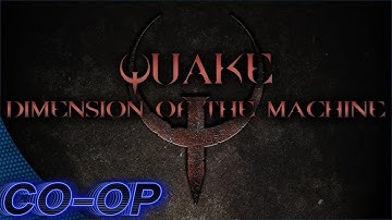 EP:289 (QUAKE DIMENSION OF THE MACHINE) PS5 CO-OP PLAYTHROUGH IN 4K