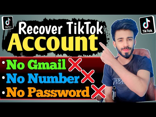 How to Recover TikTok Account without Email Or Phone Number - 2024 class=