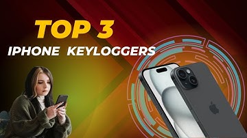 Best Keylogger For iPhone: Top iOS Keylogger That Work!