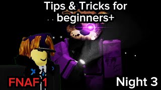 How To Beat Fnaf 1 Night 3 Tips And Trick Fnaf Coop Updated