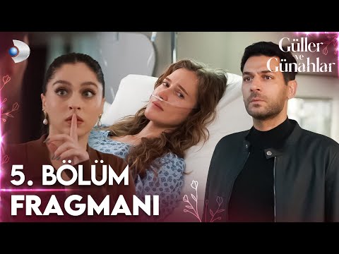 Güller Ve Günahlar 5 Bölüm Fragmanı Her şeyi çok Iyi Hatırlıyorum Kanald
