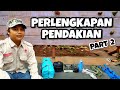 PERLENGKAPAN PENDAKIAN/CAMPING (PART 2) | PERLENGKAPAN KELOMPOK