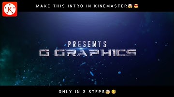 Cinimatic Movie Title Animation In Kinemaster🤯😍 | Kinemaster Tutorial | G Graphics