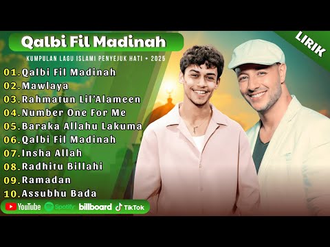 Qalbi Fil Madinah Kumpulan Lagu Islami Menyentuh Hati 2025 Maher Zain Harris J Full Album