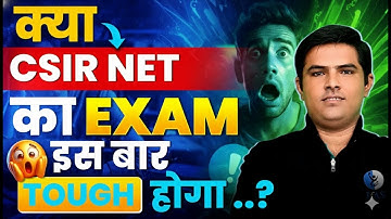 Will CSIR NET Dec 2025 Be Tough? Physics Aspirants Must Watch