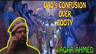 A Desi Father Confused About Booty Not What Youre Thinking... I Han Ahmed