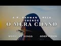 O mera chand  arrahman  bela shende  99 songs  cover by chetna sharma
